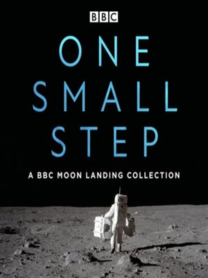 cover image of One Small Step--A BBC Moon Landing Collection